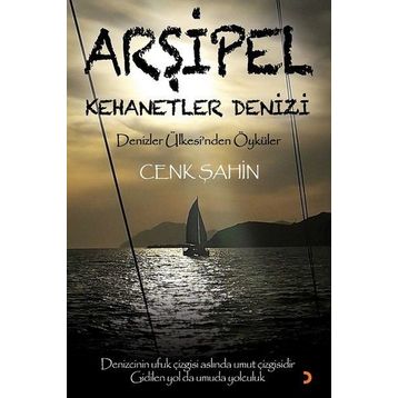 Arşipel – Kehanetler Denizi - Cenk Şahin