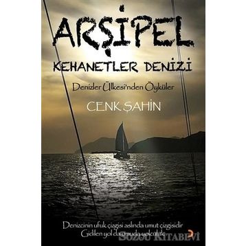 Arşipel – Kehanetler Denizi - Cenk Şahin