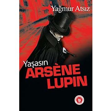 ARSÈNE LUPIN - YAĞMUR ATSIZ