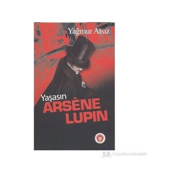 ARSÈNE LUPIN - YAĞMUR ATSIZ