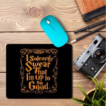 Art Hediye I Solemnly Swear That I'm Up To No Good 2 Baskılı 23x19 cm Mouse Pad