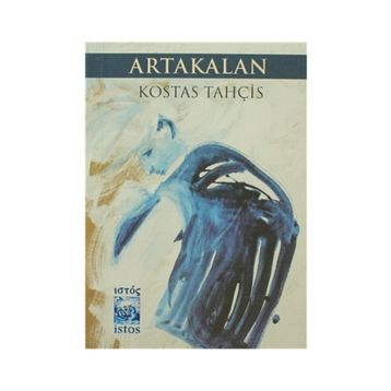 ARTAKALAN - KOSTAS TAHÇIS