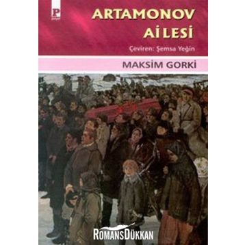 Artamonov Ailesi - Maksim Gorki