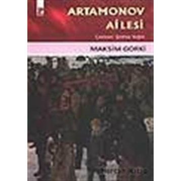 Artamonov Ailesi - Maksim Gorki