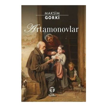 Artamonovlar - Maksim Gorki