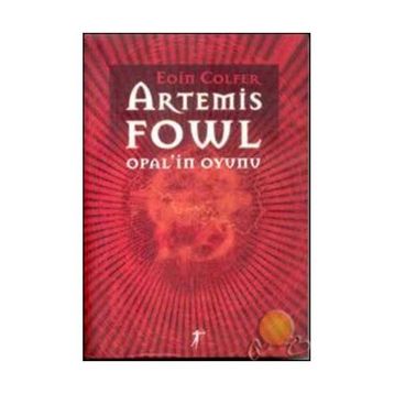 ARTEMIS FOWL OPAL`IN OYUNU - EOIN COLFER