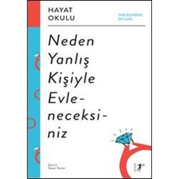 Artemis Yayınları Hayat Okulu Neden Yanlış Kişiyle Evleneceksiniz Kitabı