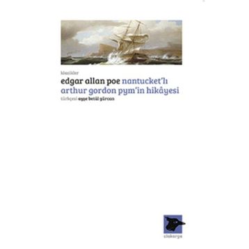 ARTHUR GORDON PYMIN ÖYKÜSÜ - EDGAR ALLAN POE