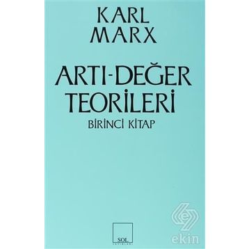 Artı-Değer Teorileri 1. Kitap - k marx