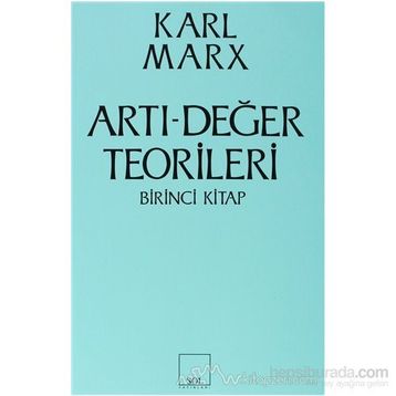 Artı-Değer Teorileri 1. Kitap - k marx