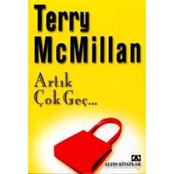 Artık Çok Geç - Şerife Kar