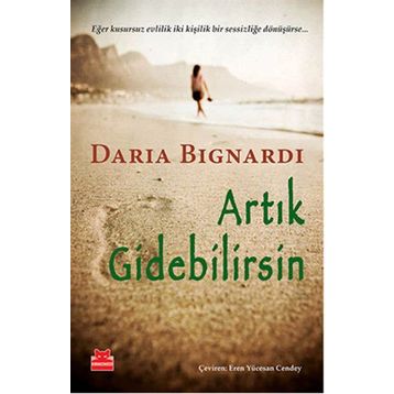 Artık Gidebilirsin - Daria Bignardi