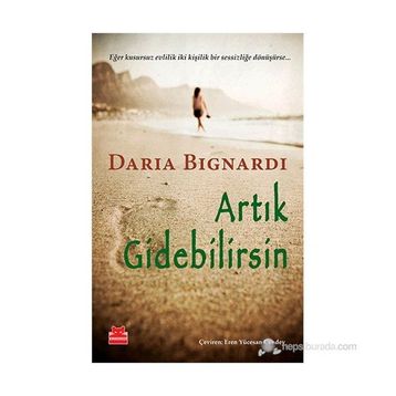 Artık Gidebilirsin - Daria Bignardi