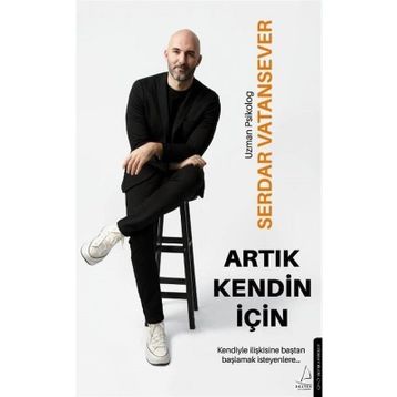 Artık Kendin İçin - Serdar Vatansever