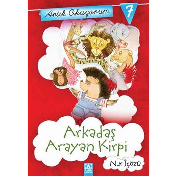Artık Okuyorum 7 Arkadaş Arayan Kirpi - Nur İçözü