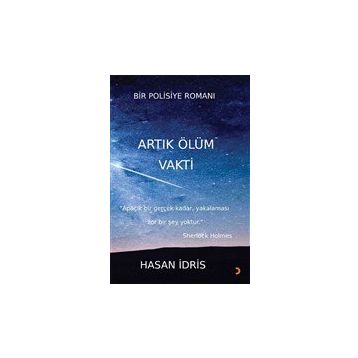 Artık Ölüm Vakti - Hasan İdris - Cinius Yayınları