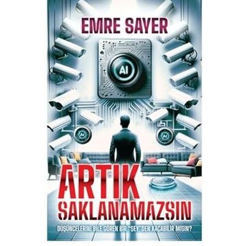 Artık Saklanamazsın Emre Sayer