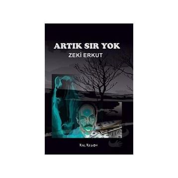 Artık Sır Yok - Zeki Erkut