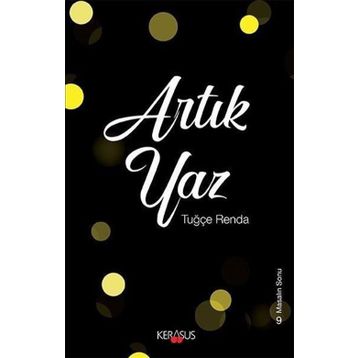 Artık Yaz - Tuğçe Renda