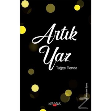 Artık Yaz - Tuğçe Renda