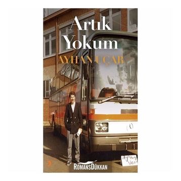 Artık Yokum - Ayhan Uçar