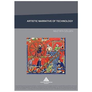 Artistic Narrative of Technology - Mustafa Özilgen