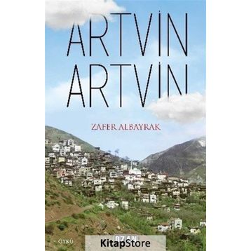 Artvin Artvin - Zafer Albayrak