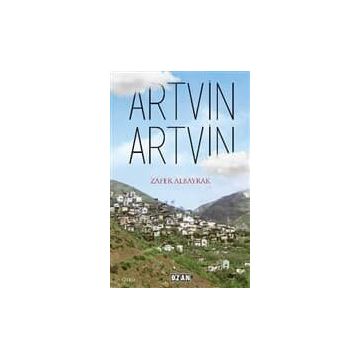 Artvin - Zafer Albayrak