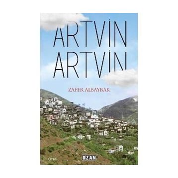 Artvin - Zafer Albayrak