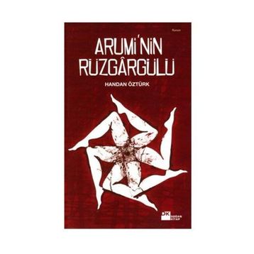 Arumi'nin Rüzgar Gülü - Handan Öztürk