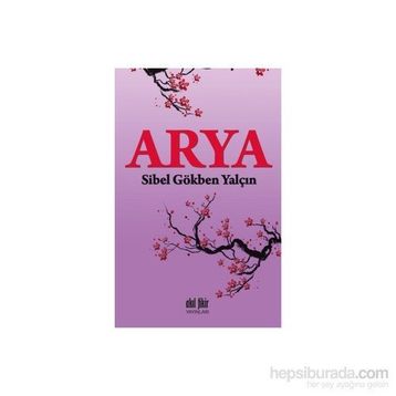 Arya - Sibel Gökben Yalçın