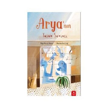 Arya’nın Yaşam Sevinci - Redhouse Kidz Yayınları