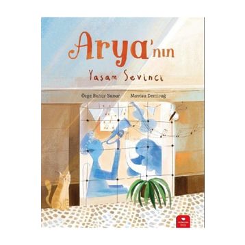 Arya’nın Yaşam Sevinci - Redhouse Kidz Yayınları