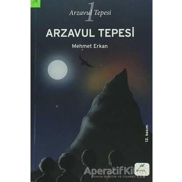ARZAVUL TEPESI - MEHMET ERKAN