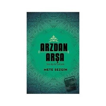 Arzdan Arşa - Mete Sezgin - Gece Kitaplığı