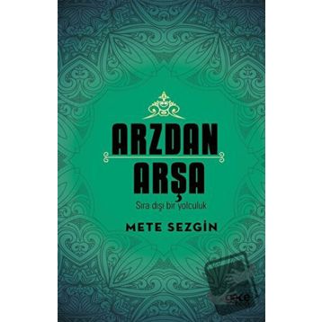 Arzdan Arşa - Mete Sezgin - Gece Kitaplığı