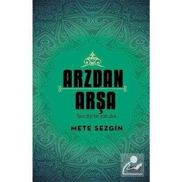Arzdan Arşa - Mete Sezgin - Gece Kitaplığı