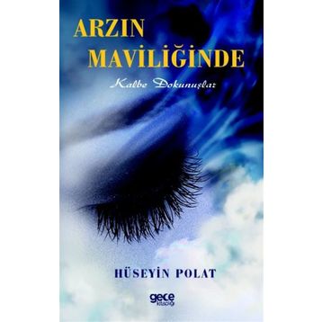 Arzin Maviliğinde - Hüseyin Polat