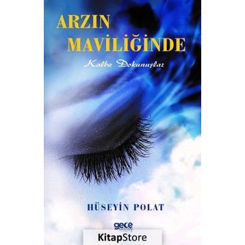 Arzin Maviliğinde - Hüseyin Polat