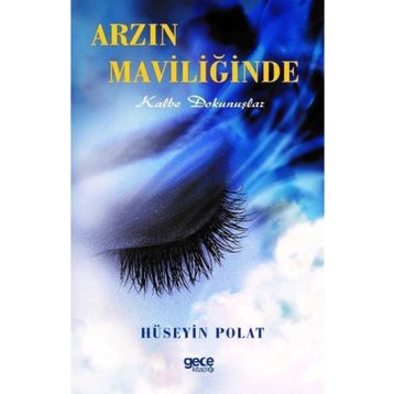 Arzin Maviliğinde - Hüseyin Polat