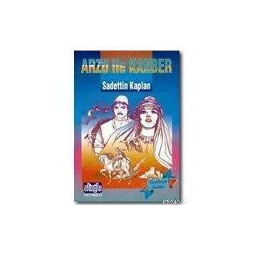 ARZU İLE KANBER - SADETTIN KAPLAN