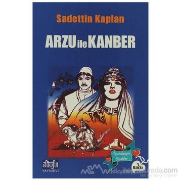 ARZU İLE KANBER - SADETTIN KAPLAN