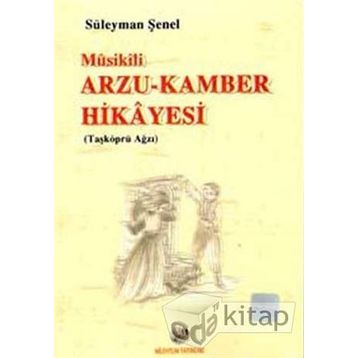 Arzu Kamber Hikayesi - Süleyman Şenel