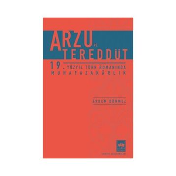 Arzu ve Tereddüt Ötüken Neşriyat