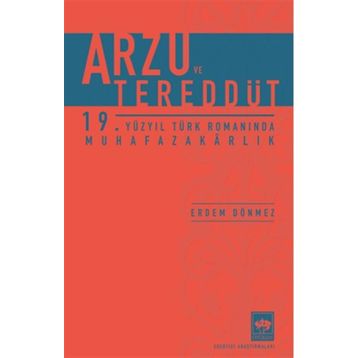 Arzu ve Tereddüt Ötüken Neşriyat