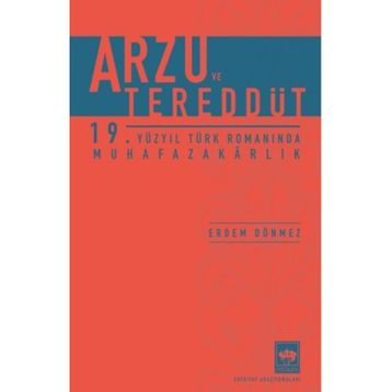 Arzu ve Tereddüt Ötüken Neşriyat
