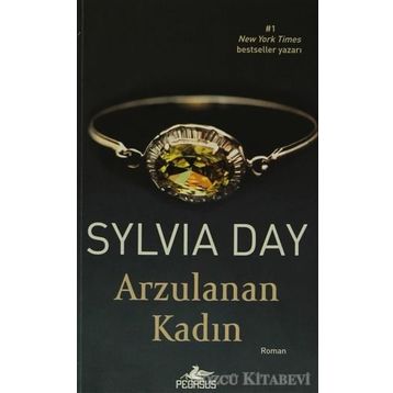 Arzulanan Kadın - Sylvia Day
