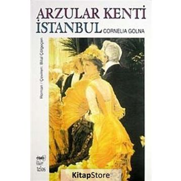ARZULAR KENTI İSTANBUL - CORNELIA GOLNA