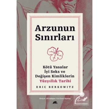Arzunun Sınırları-Eric Berkowitz