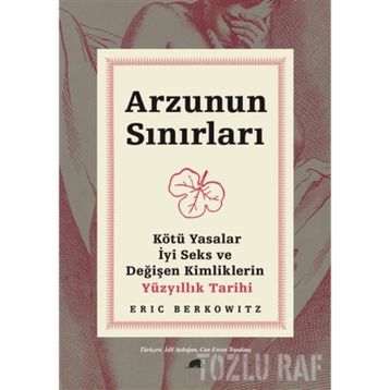 Arzunun Sınırları-Eric Berkowitz